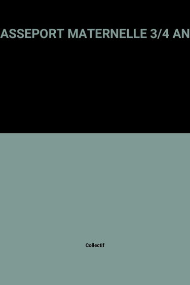 Passeport Maternelle 3/4 Ans
