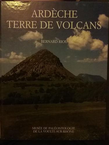 Ardèche, terre de volcans