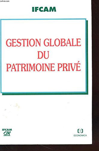 Gestion globale du patrimoine privé