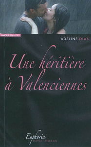 Une héritière à Valenciennes