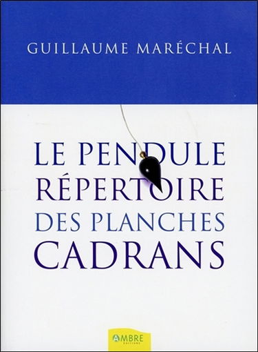 Le pendule : répertoire des planches cadrans
