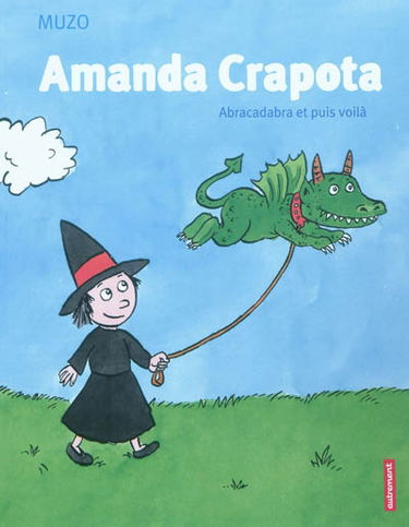 Amanda Crapota : abracadabra et puis voilà