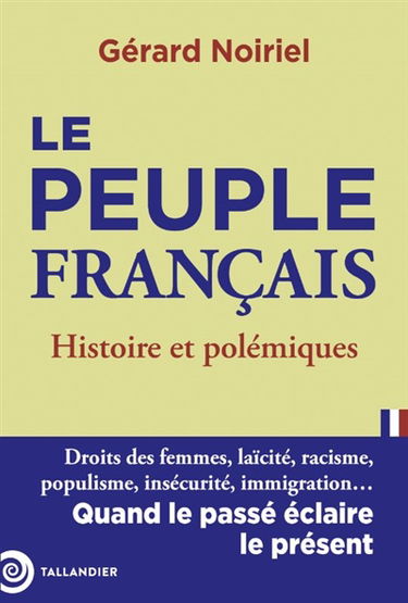 Le peuple français : histoires et polémiques