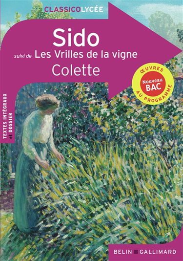 Sido. Les vrilles de la vigne
