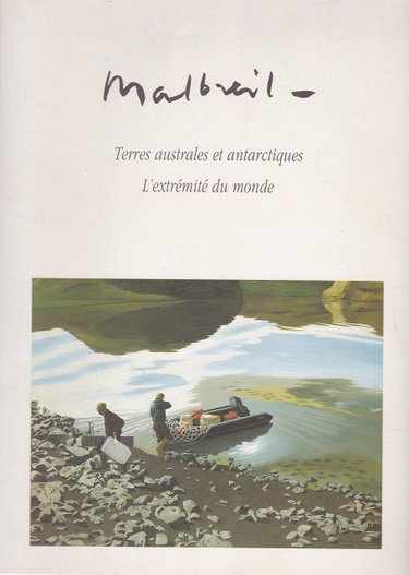 Couverture de François Malbreil. Terres australes et antarctiques. L'extrémité du monde [Board book] [Jan