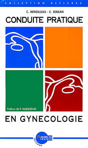 Conduite pratique en gynécologie