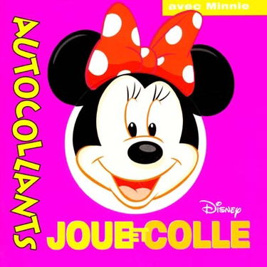 Joue et colle avec Minnie : à toi de décorer les pages aves les autocollants