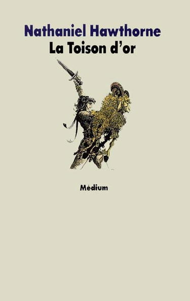 La Toison d'or : conte de la mythologie grecque : texte intégral