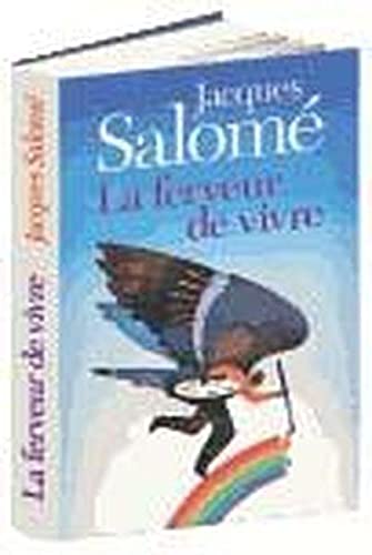 La Ferveur de vivre