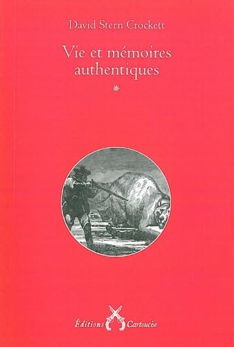 Vies et mémoires authentiques