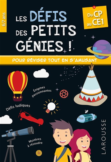 Couverture de Les défis des petits génies ! : du CP au CE1, 6-7 ans