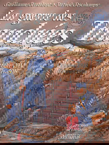 La guerre des tranchées : octobre 1914-février 1916