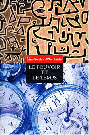 Le pouvoir et le temps