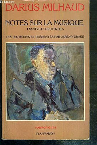 Notes sur la musique, essais et chroniques