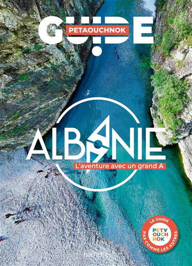 Couverture de Albanie : l'aventure avec un grand A