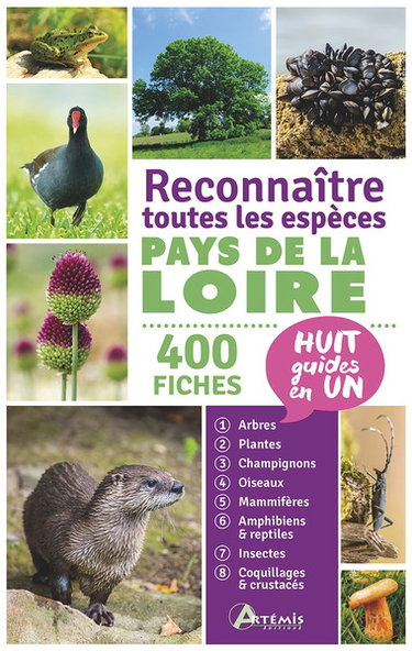Couverture de Pays de la Loire : reconnaître toutes les espèces : 400 fiches, huit guides en un par Collectif