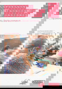 Comprendre les énoncés et consignes : un point fort du socle commun