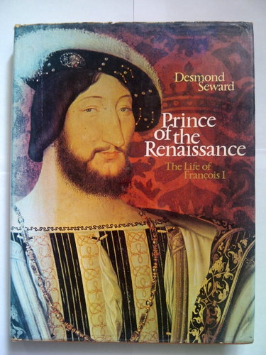 Couverture de Prince of the Renaissance: Life of Francois I