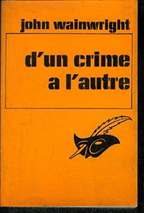 D'un crime à l'autre (Le Masque)