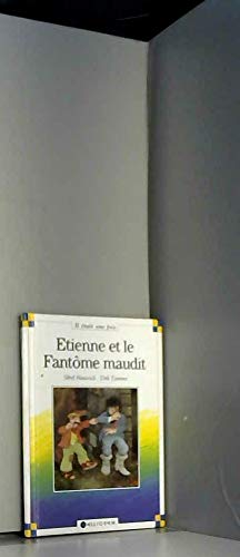 Etienne et le fantôme maudit