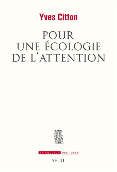 Pour une écologie de l'attention