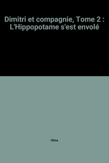 L'Hippopotame s'est envolé