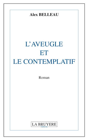 L'AVEUGLE ET LE CONTEMPLATIF