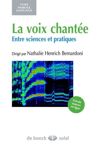 La voix chantée : entre sciences et pratiques