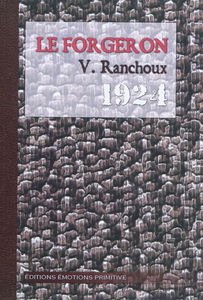 Le forgeron : 1924-2010