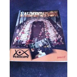 L'alimentation (periscope nø57)