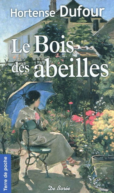 Le bois des abeilles