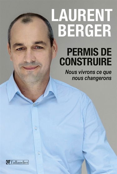 Permis de construire : nous vivrons ce que nous changerons
