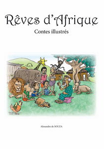 Rêves d'Afrique, contes illustrés