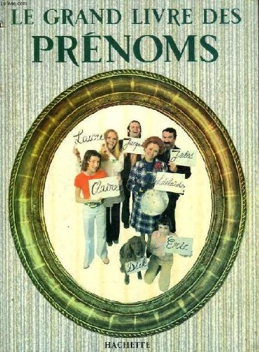 Couverture de LE GRAND LIVRE DES PRENOMS