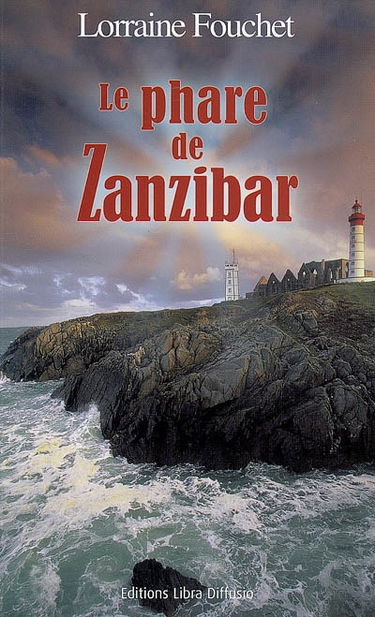 Le phare de Zanzibar