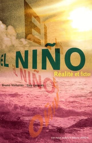 El Nino. Realite Et Fiction