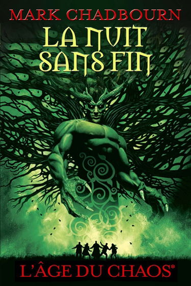 L'âge du chaos. Vol. 1. La nuit sans fin