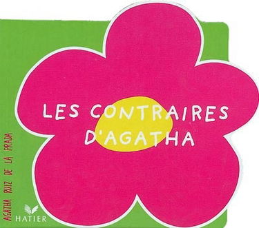 Les contraires d'Agatha