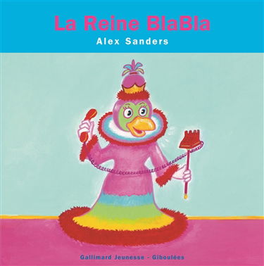 La reine Blabla