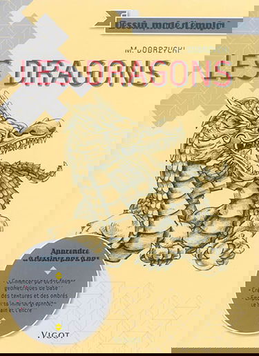 Les dragons : apprendre à dessiner pas à pas