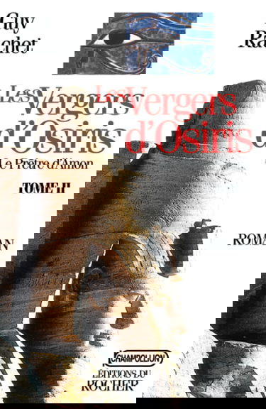 Les vergers d'Osiris. Vol. 2. Le prêtre d'Amon