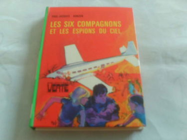 Les Six Compagnons et les espions du ciel