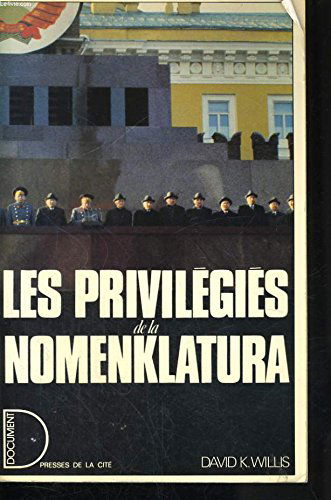 Les Privilégiés de la nomenklatura