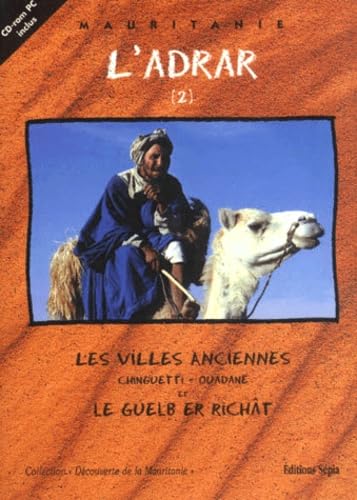 L'Adrar, tome 2 : Les Villes anciennes