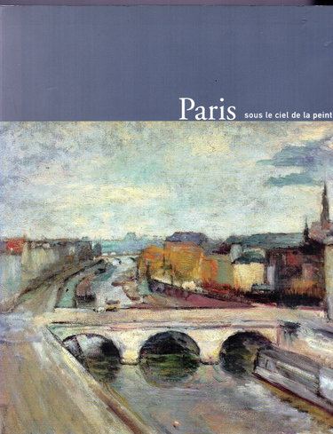 Couverture de Paris sous le ciel de la peinture par Collectif