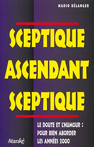 Sceptique ascendant sceptique