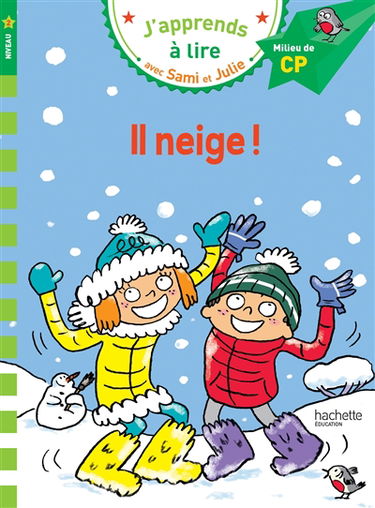 Il neige ! : niveau 2, milieu de CP