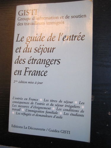 Le guide de l'entrée et du séjour des étrangers en France