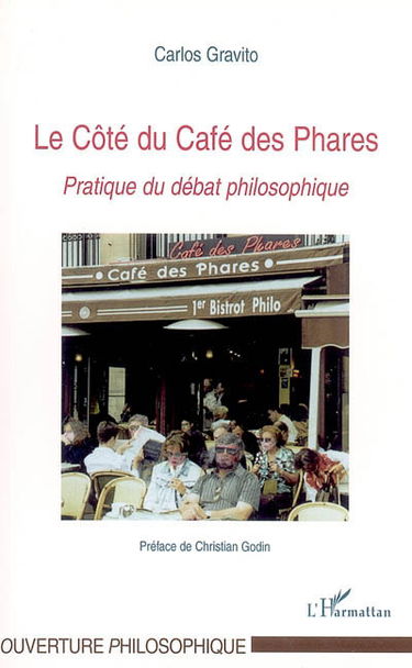 Le Côté du Café des Phares : pratique du débat philosophique