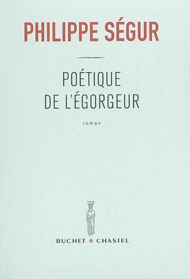Poétique de l'égorgeur